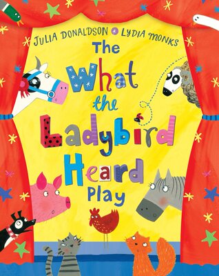 现货 英文原版 The What the Ladybird Heard Play 小瓢虫听见了什么