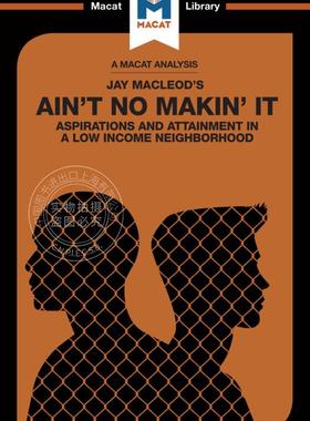 预售 按需印刷 杰伊&middot;麦克劳德的《非诚勿扰：低收入社区的愿望与成就》分析An Analysis of Jay MacLeod's Ain't No Makin'