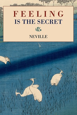 预售 按需印刷 Feeling Is the Secret 感觉是秘密 Neville Goddard 英文原版