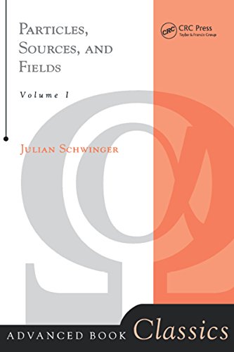 预售 按需印刷 Particles, Sources, And Fields, Volume 1