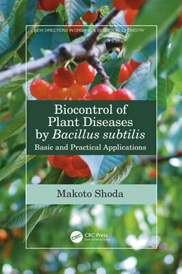 预售 按需印刷 Biocontrol of Plant Diseases by Bacillus subtilis