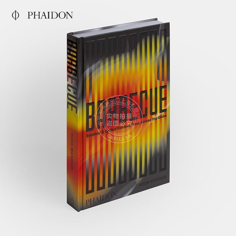 烧烤:来自世界各地的烟熏与烤制食谱 全球烧烤美食文化图鉴 Phaidon出版社 英文原版 Barbecue: Smoked & Grilled Recipes From A