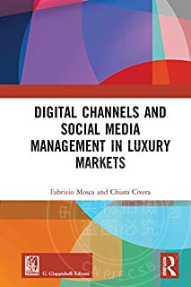 预售 按需印刷 Digital Channels and Social Media Management in Luxury Markets