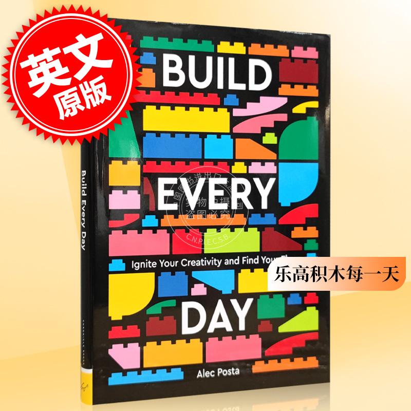 乐高积木每一天 英文原版 LEGO Build Every Day : Ignite Your Creativity and Find Your Flow