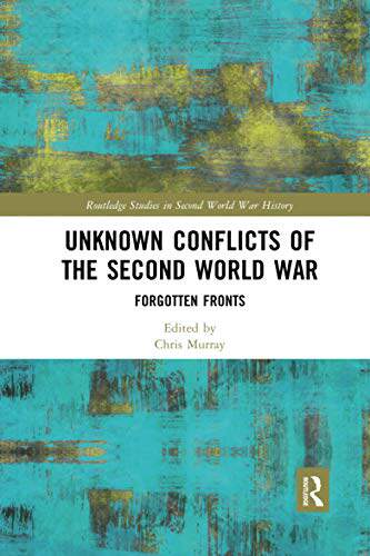 预售 按需印刷 Unknown Conflicts of the Second World War