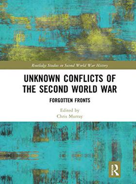 预售 按需印刷 Unknown Conflicts of the Second World War