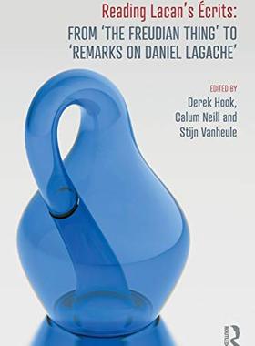 预售 按需印刷 Reading Lacan s ?crits: From &lsquo;The Freudian Thing&rsquo; to  Remarks on Daniel Lagache