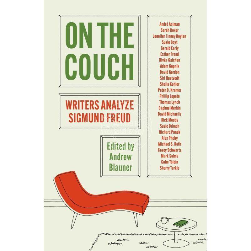 On the Couch沙发上:作家分析西格蒙德·弗洛伊德 普林斯顿