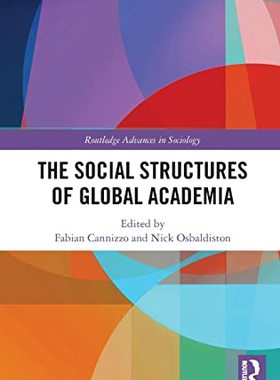 预售 按需印刷 The Social Structures of Global Academia