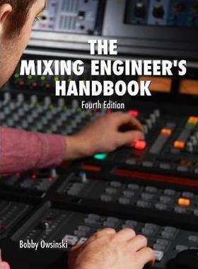 预售 按需印刷 The Mixing Engineer's Handbook 4th Edition