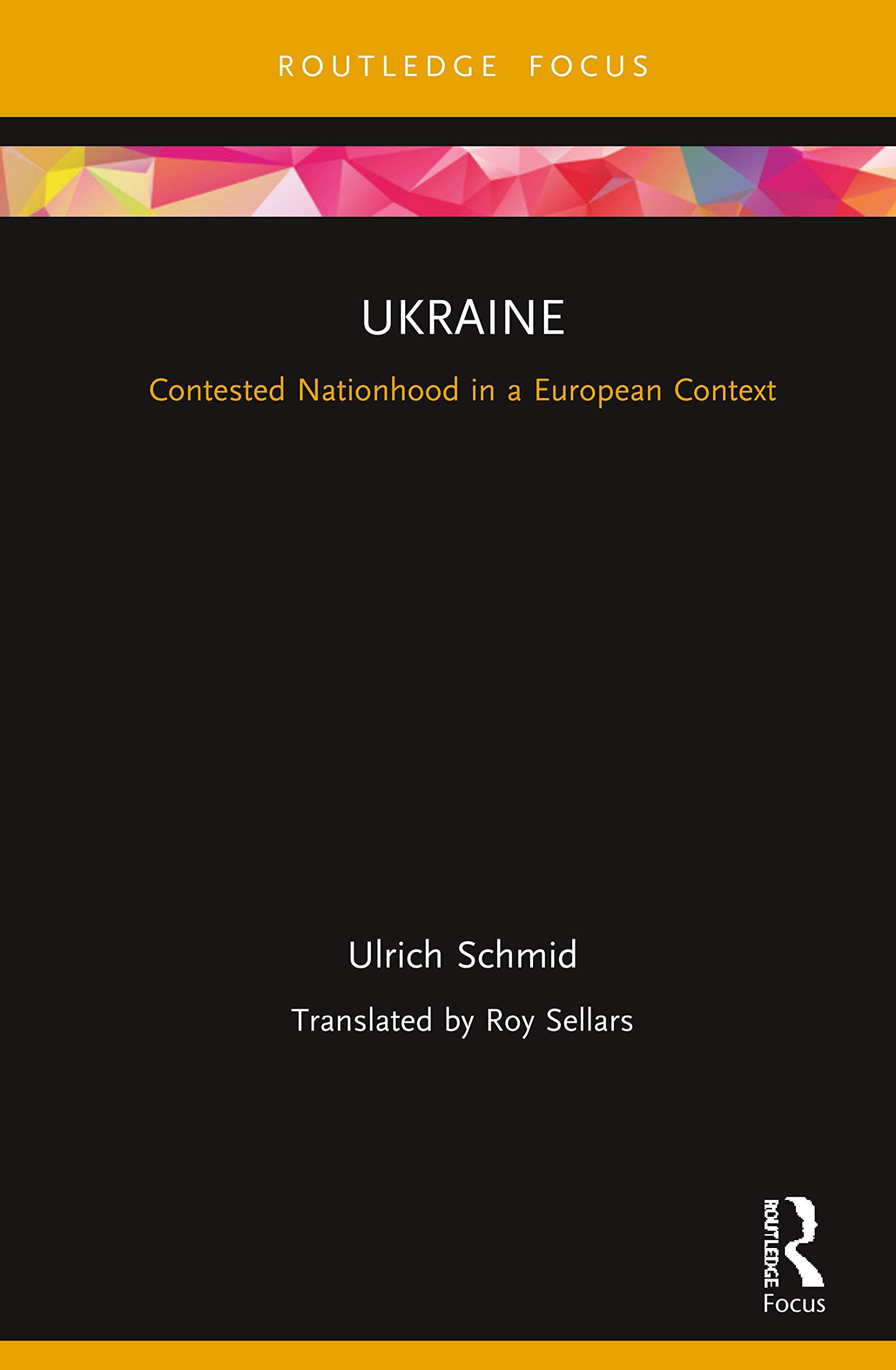 预售 按需印刷 Ukraine: Contested Nationhood in a European Context
