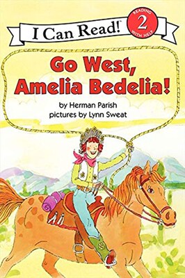 糊涂女佣向西行 汪培珽 I Can Read系列 儿童绘本启蒙故事书 英文原版 Go West, Amelia Bedelia!