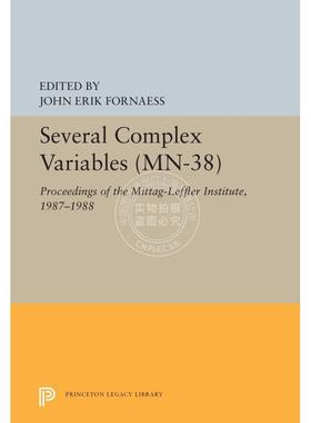 预售 按需印刷Several Complex Variables (MN-38)  Volume 38几个复杂变量（MN-38）：米塔格-莱弗勒研究所论文集 1987-1988