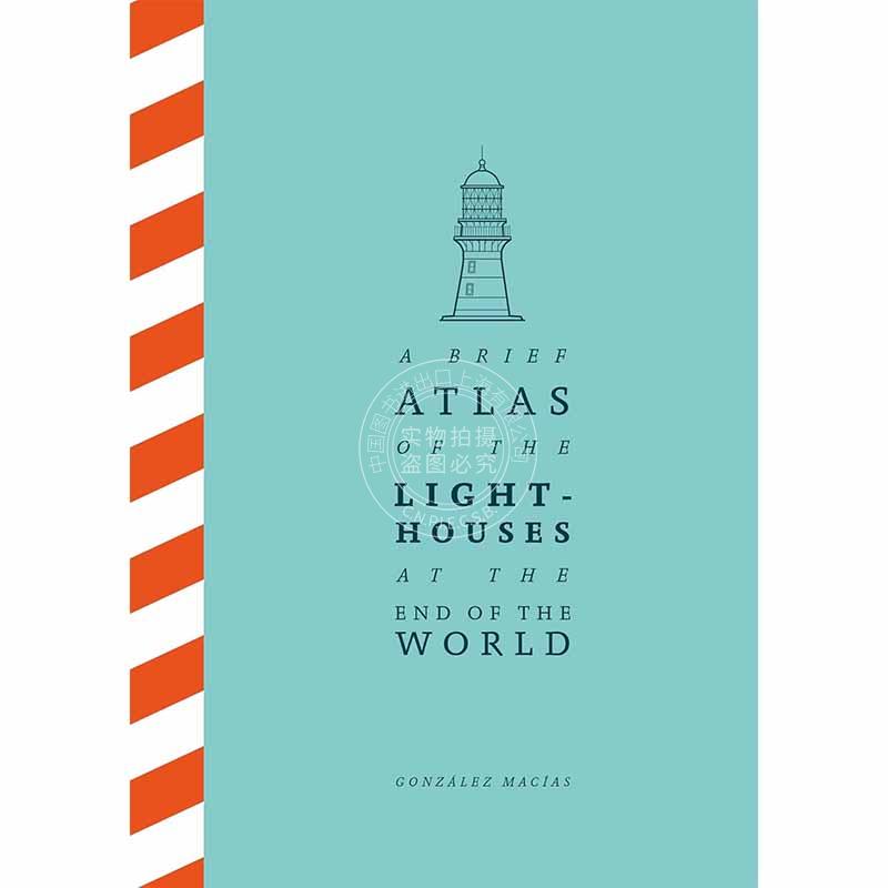 世界尽头的灯塔简明地图集 英文原版 A Brief Atlas of the Lighthouses at the End of the World