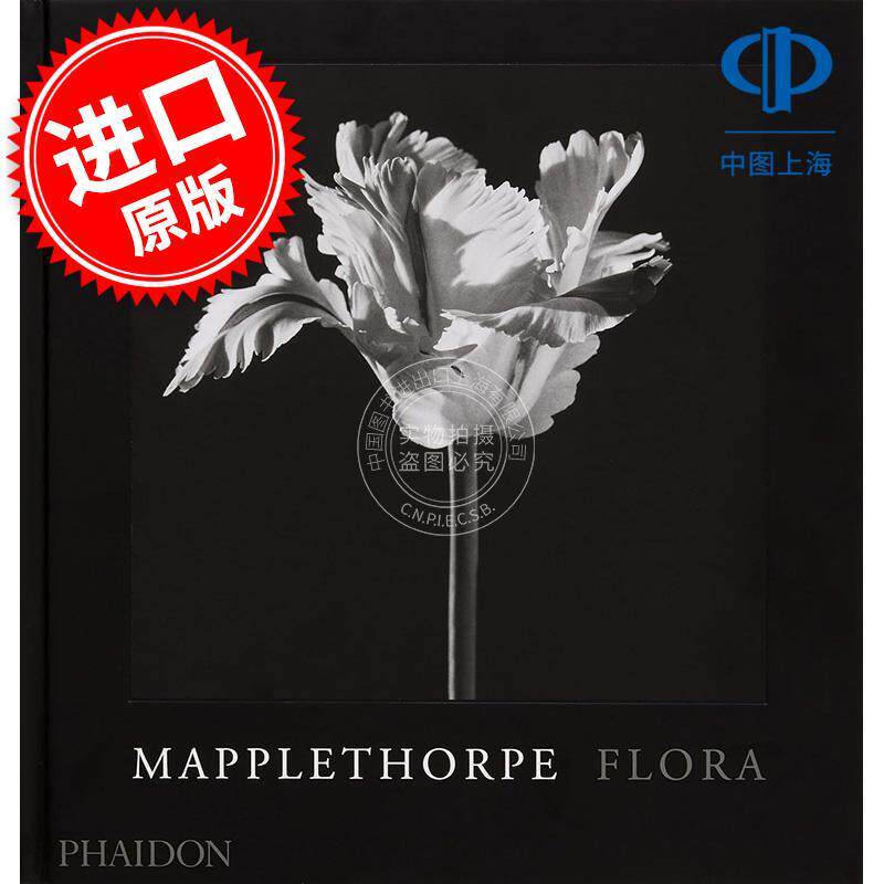 现货 罗伯特·梅普尔索普花卉摄影集 Mapplethorpe Flora: The Complete Flowers 英文原版