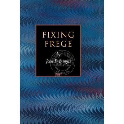 【预售 按需印刷】 Fixing Frege凝视费雷格 英文原版普林斯顿
