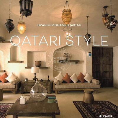 卡塔尔风格 室内设计 英文原版 阿拉伯 艺术画册 Qatari Style: Unexpected Interiors