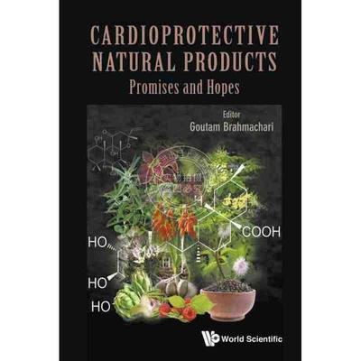 【预售 按需印刷】 保护心脏的天然产品：承诺与希望CARDIOPROTECTIVE NATURAL PRODUCTS: PROMISES AND HOPES