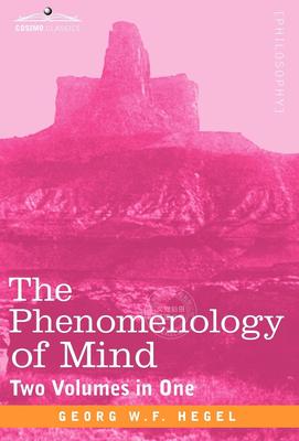 【预售 按需印刷】 The Phenomenology of Mind (Two Volumes in One)