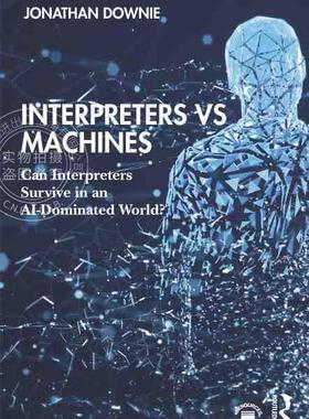 【预售 按需印刷】 Interpreters vs Machines