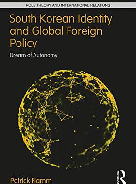 预售 按需印刷 South Korean Identity and Global Foreign Policy