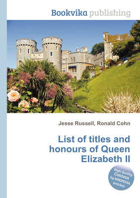 预售 按需印刷 List of Titles and Honours of Queen Elizabeth II