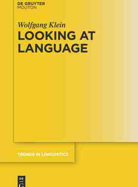 【预售 按需印刷】 Looking at Language 看语言(Issn  317) Wolfgang Klein 英文原版