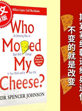 预售 Who Moved My Cheese 谁动了我的奶酪 英文原版 纽约时报畅销书 斯宾塞约翰逊寓言