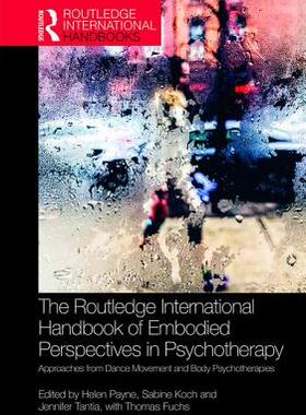 预售 按需印刷 The Routledge International Handbook of Embodied Perspectives in Psychotherapy