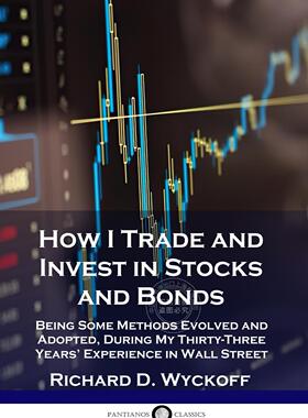 预售 按需印刷 How I Trade and Invest in Stocks and Bonds