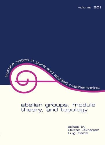 预售 按需印刷 Abelian Groups, Module Theory, and Topology 书籍/杂志/报纸 原版其它 原图主图