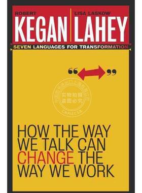 预售 按需印刷 我们如何说才能改变我们的工作：转变的七种语言How The Way We Talk Can Change The Way We Work: Seven Languag
