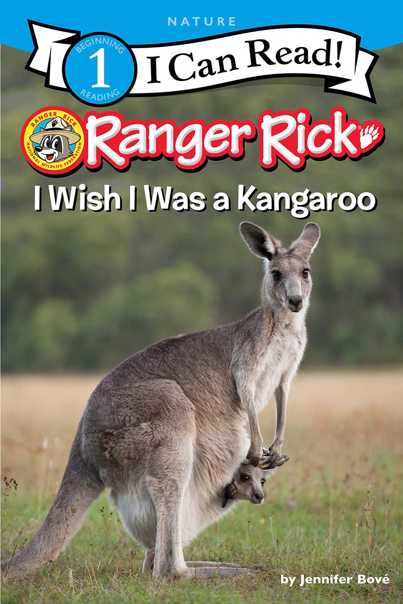 护林员 rick 我希望我是一只袋鼠 英文原版 Ranger Rick: I Wish I Was a Kangaroo 汪培珽 I Can Read系列 儿童绘本启蒙故事书