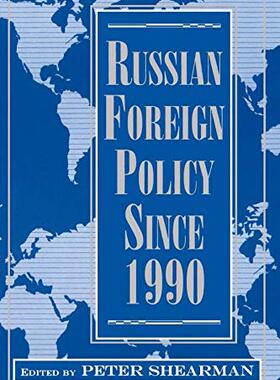预售 按需印刷 Russian Foreign Policy Since 1990