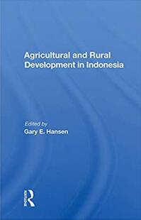 预售 按需印刷 Agricultural And Rural Development In Indonesia