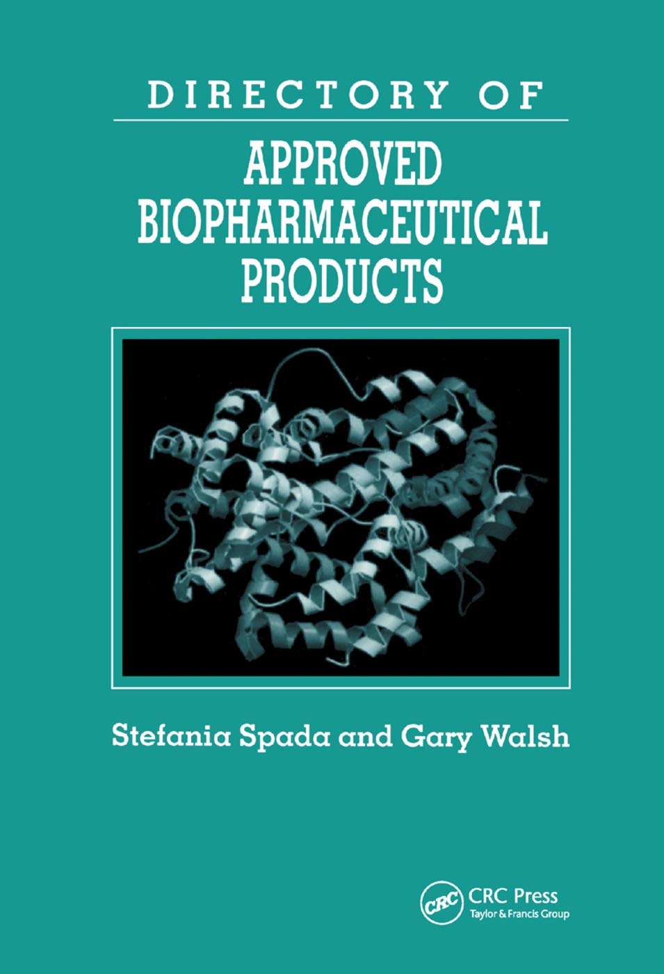 预售 按需印刷 Directory of Approved Biopharmaceutical Products