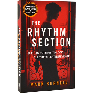 现货 节奏组 英文原版 The Rhythm Section 马克·伯内尔Stephanie Patrick系列作品  布蕾克·莱弗利  裘德·洛主演同名电影