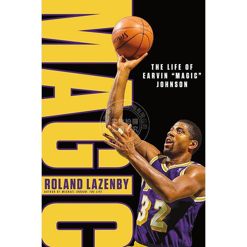 现货 魔术:"魔术师 "约翰逊的一生 NBA球星 人物传记 英文原版 Magic: The Life of Earvin "Magic" Johnson