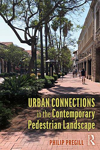 预售 按需印刷 Urban Connections in the Contemporary Pedestrian Landscape