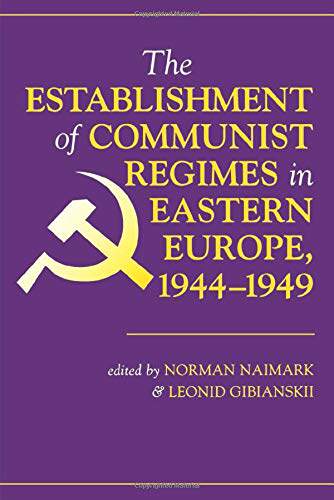 预售 按需印刷 The Establishment Of Communist Regimes In Eastern Europe, 1944 1949