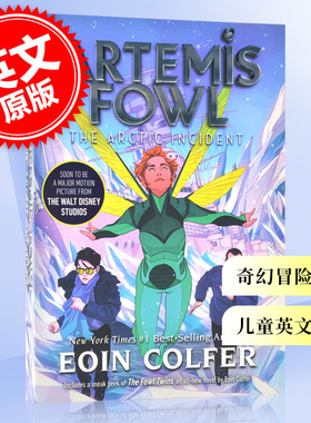 阿特米斯奇幻历险 英文原版 The Arctic Incident (Artemis Fowl, Book 2) 第二册：北极圈的挑战 奇幻冒险故事儿童书籍