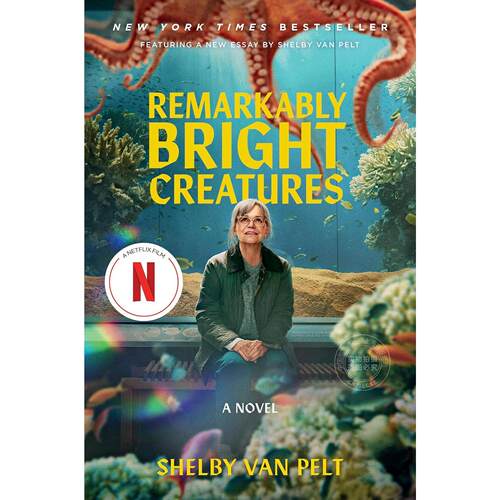 尤为明亮的生物 电影封面版 Shelby Van Pelt 外国文学 英文原版 Remarkably Bright Creatures