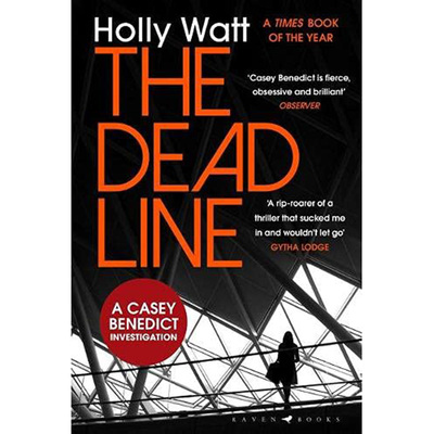 现货 死线 凯西·本尼迪克特调查 英文原版 The Dead Line: A Casey Benedict Investigation 惊悚悬疑小说Holly Watt
