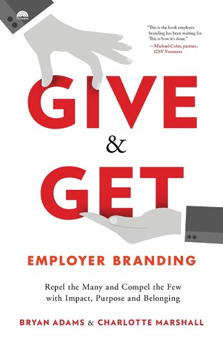 预售 按需印刷 Give & Get Employer Branding 给予和获得雇主品牌:用影响、目的和归属感击退多数人，强迫少数人 Bryan Adams