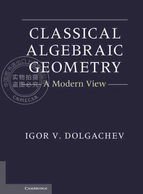 【预售 按需印刷】 Classical Algebraic Geometry