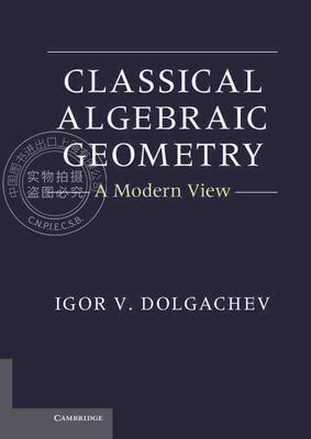 【预售 按需印刷】 Classical Algebraic Geometry