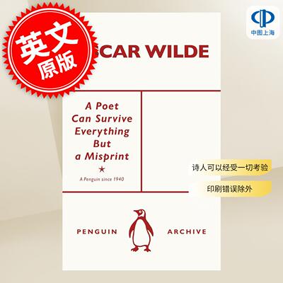 现货 诗人可以经受一切考验印刷错误除外 A Poet Can Survive Everything But a Misprint 90周年企鹅档案系列 英文原版 王尔德