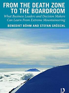 预售 按需印刷 From the Death Zone to the Boardroom