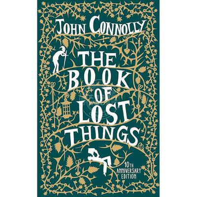 现货 失物之书 约翰·康诺利 John Connolly 童话原型改编创作 英文原版 The Book of Lost Things Illustrated Edition 12岁以上