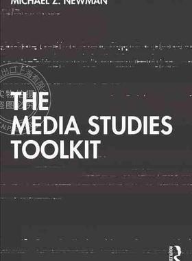 【预售 按需印刷】 The Media Studies Toolkit